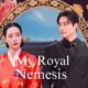 My Royal Nemesis Kdrama